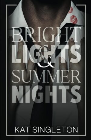 کتاب Bright Lights and Summer Nights 2024 (متن کامل)
