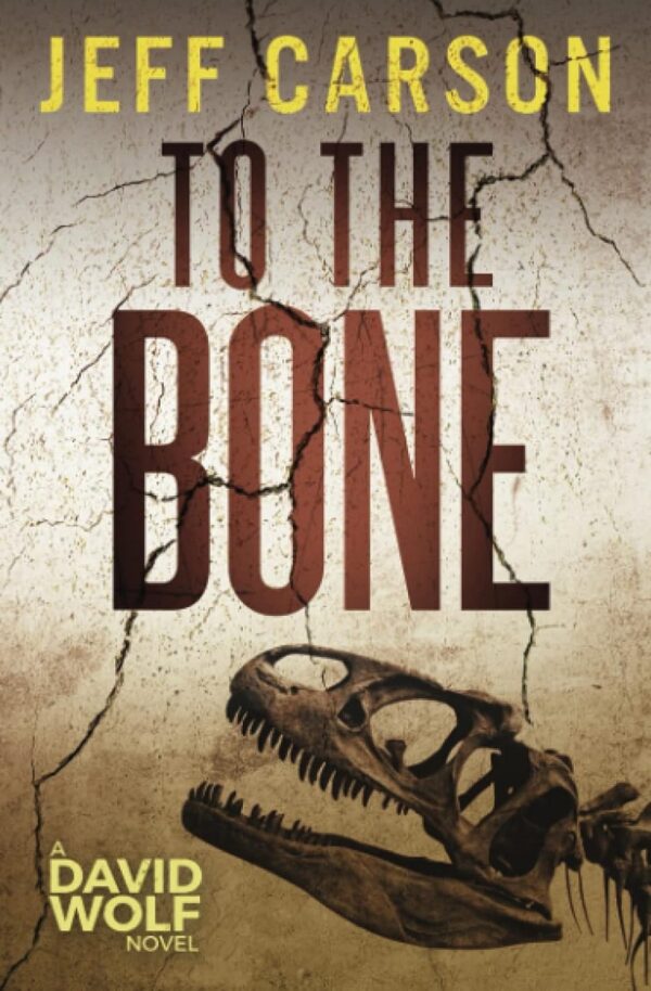 کتاب To the Bone (David Wolf Mystery Thriller Series Book 7) (بدون سانسور)