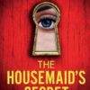 مجموعه کتاب The Housemaid (The Housemaid,The Housemaid's Secret,The Housemaid Is Watching) (متن کامل)