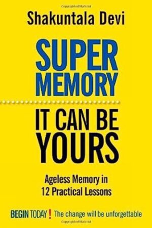 Super Memory: It Can be Yours (متن کامل)