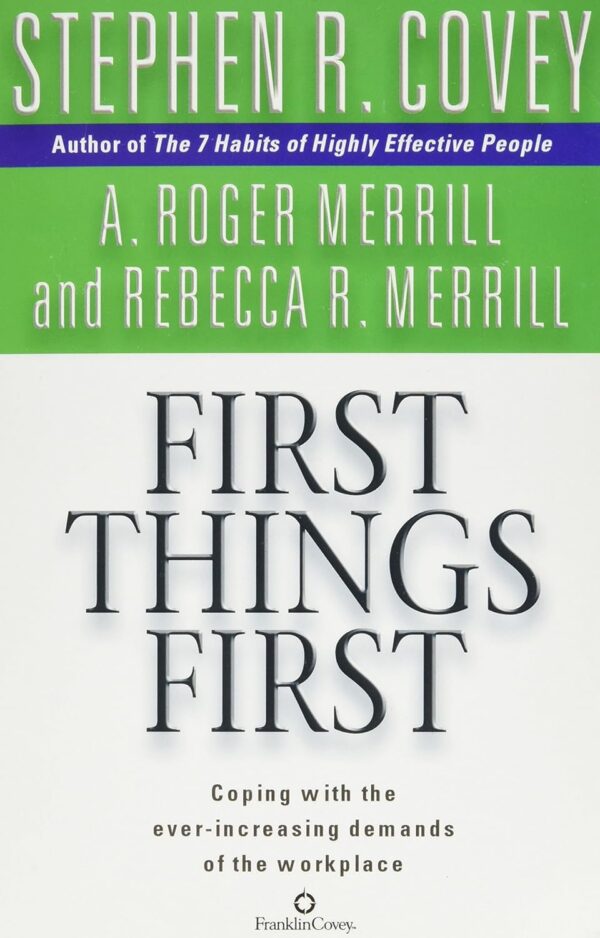 First Things First (متن کامل)