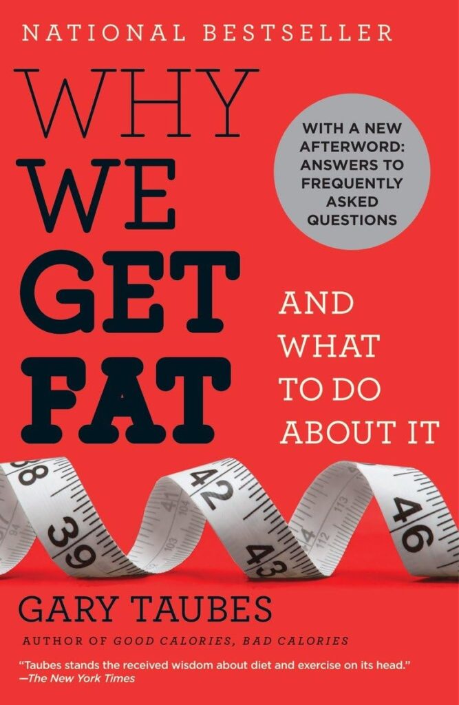 کتاب Why We Get Fat: And What to Do About It (متن کامل)