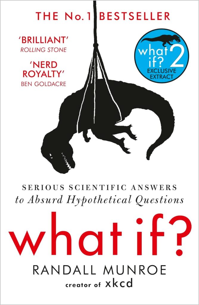 What If: Serious Scientific Answers To Absurd Hypothetical Questions (متن کامل)