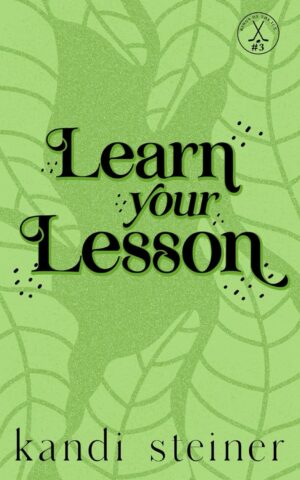 Learn Your Lesson (Kings of the Ice Book 3) (متن کامل)