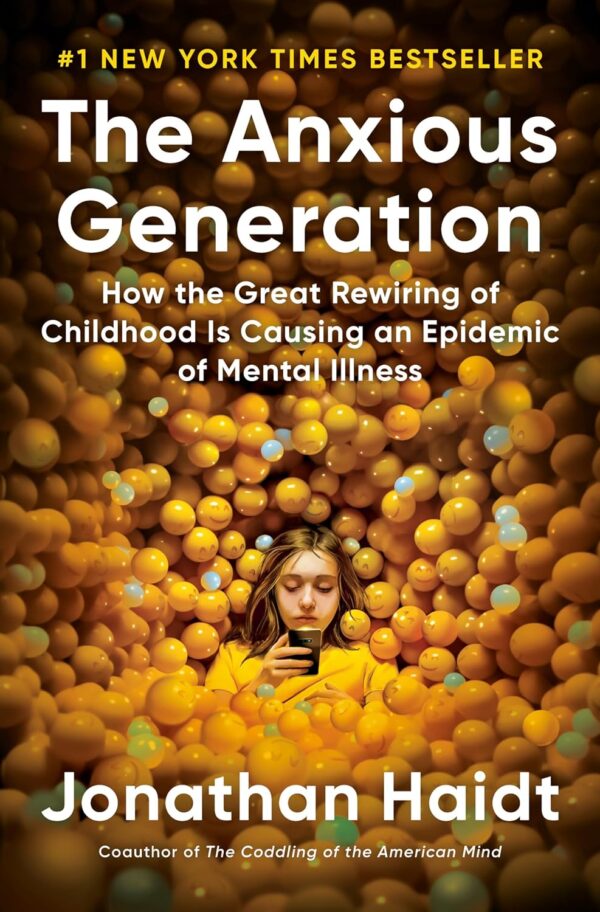 The Anxious Generation: How the Great Rewiring of Childhood Is Causing an Epidemic of Mental Illness (متن کامل)