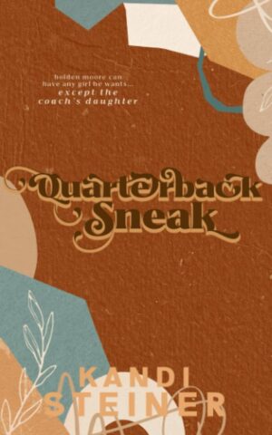 Quarterback Sneak (Red Zone Rivals Book 3) (متن کامل)