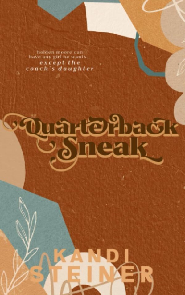 Quarterback Sneak (Red Zone Rivals Book 3) (متن کامل)