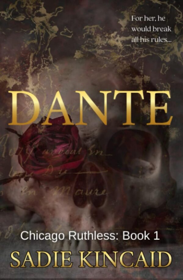 Dante (Chicago Ruthless Book 1) (متن کامل)