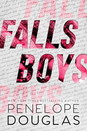 Falls Boys (Hellbent Book 1) (متن کامل)