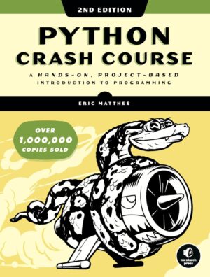 کتاب Python Crash Course, 2nd Edition: A Hands-On, Project-Based Introduction to Programming (متن کامل)