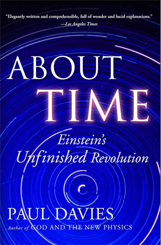 About Time: Einstein's Unfinished Revolution (متن کامل)