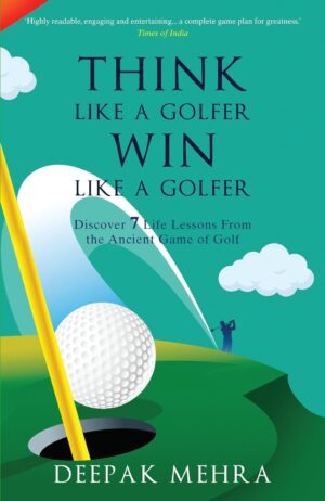 Think Like a Golfer Win Like a Golfer (متن کامل)