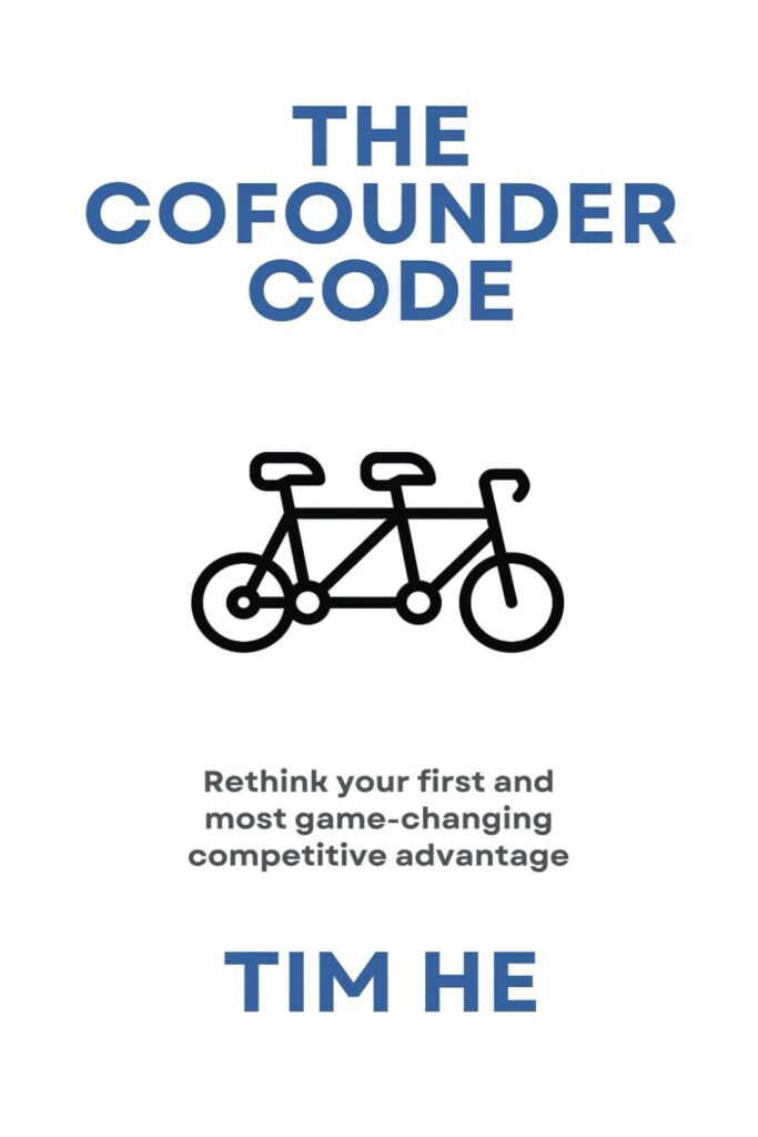 The Cofounder Code: Rethink Your First and Most Game-Changing Competitive Advantage (متن کامل)