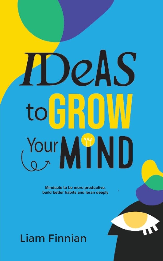 Ideas to Grow Your Mind (متن کامل)