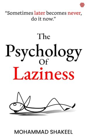 The Psychology of Laziness (متن کامل)