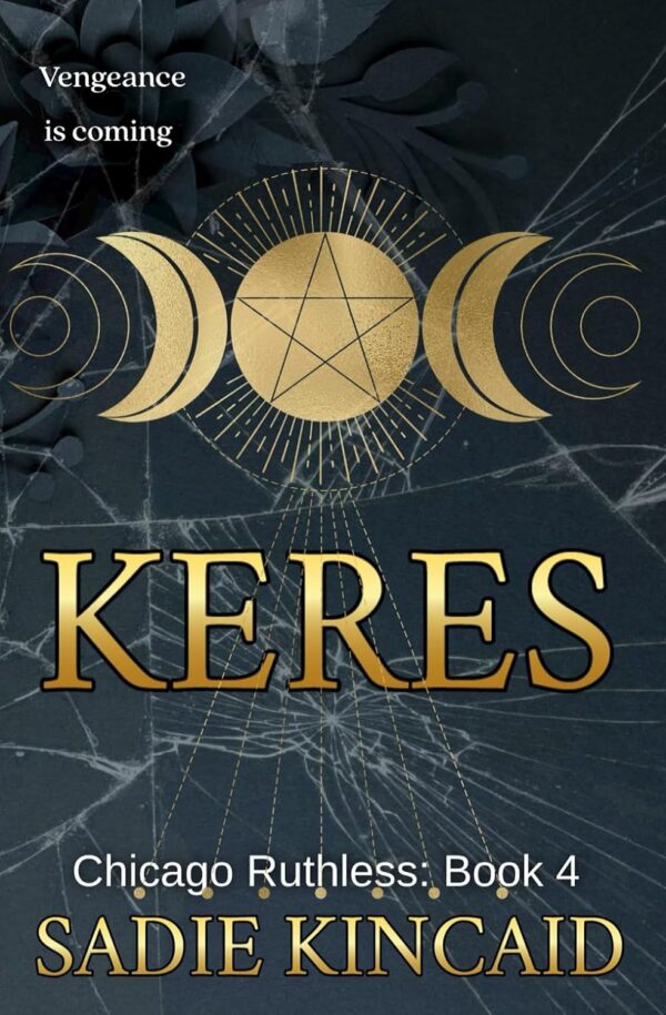 Keres (Chicago Ruthless Book 4) (متن کامل)