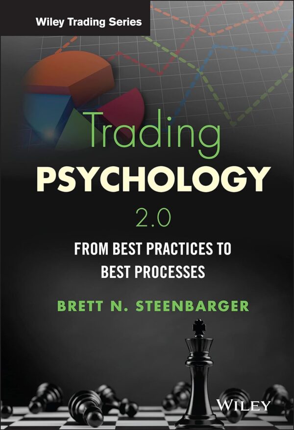 کتاب Trading Psychology 2.0: From Best Practices to Best Processes (متن کامل)