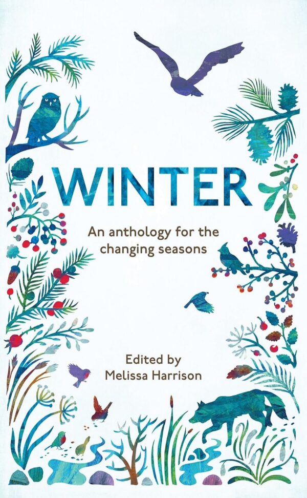 Winter: An Anthology for the Changing Seasons (Seasons book 4) (متن کامل)