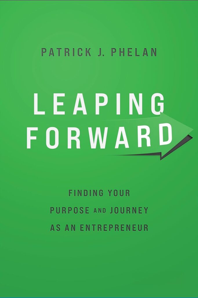 Leaping Forward: Finding Your Purpose And Journey As An Entrepreneur (متن کامل)