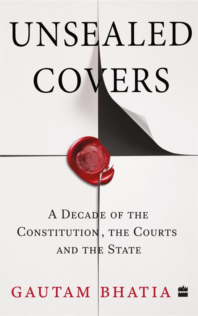 Unsealed Covers: A Decade of the Constitution, the Courts and the State (متن کامل)