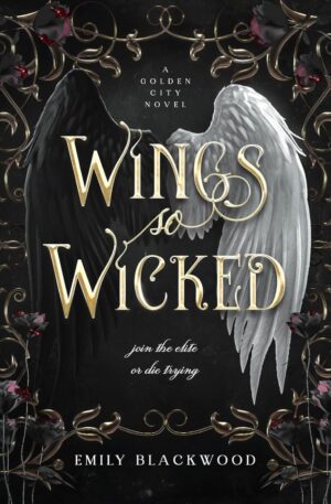 Wings So Wicked (Golden City book 1) (متن کامل)