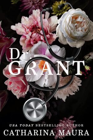 Dr. Grant (Off-Limits book 2) (متن کامل)