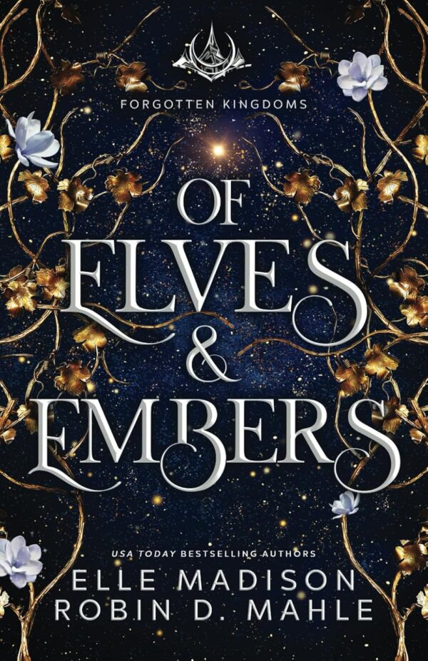 Of Elves & Embers (Forgotten Kingdoms Book 5) (متن کامل)