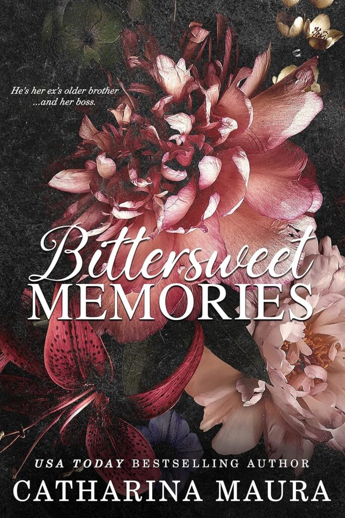 Bittersweet Memories (Off-Limits book 4) (متن کامل)