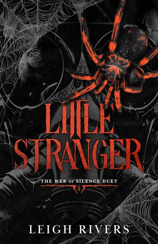 Little Stranger (The Web of Silence Duet Book 1) (متن کامل)