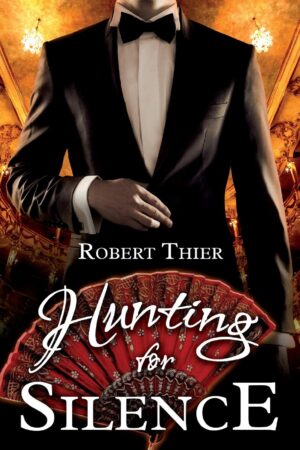 Hunting for Silence (Storm and Silence Saga Book 5) (متن کامل)