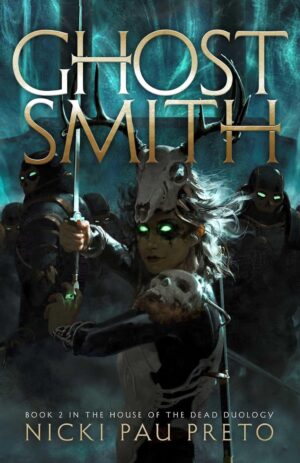 Ghostsmith (House of the Dead Duology Book 2) (متن کامل)