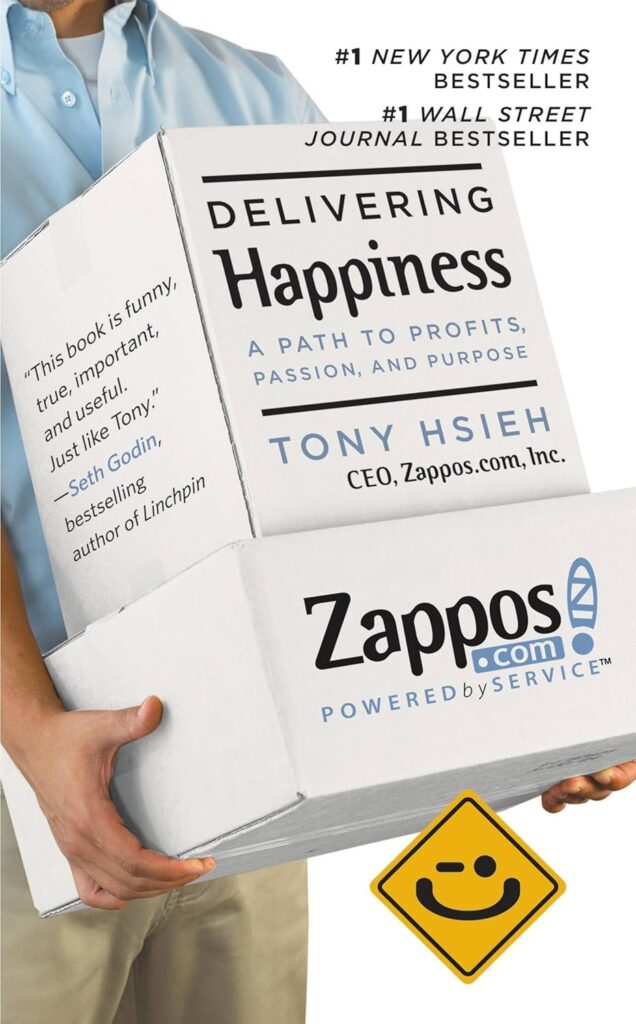 Delivering Happiness: A Path to Profits, Passion, and Purpose (متن کامل)