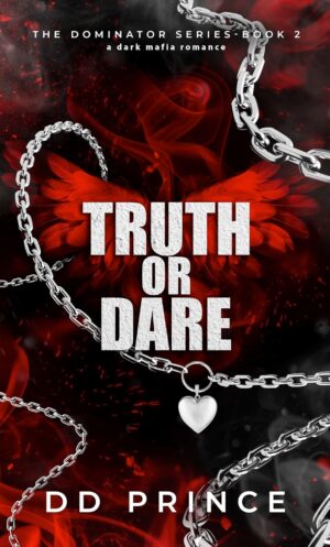 Truth or Dare (The Dominator Book 2) (متن کامل)