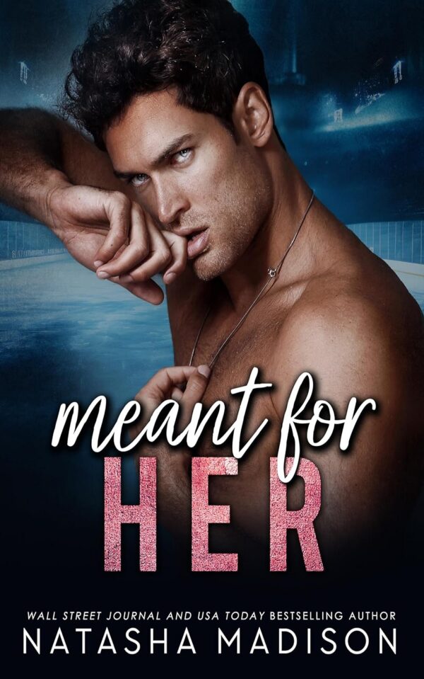 Meant For Her (Meant For Series 2) (متن کامل)