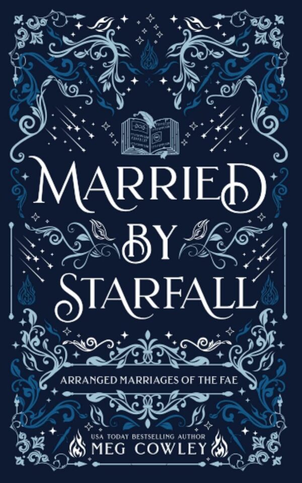 Married By Starfall (Arranged Marriages of the Fae Book 6) (متن کامل)