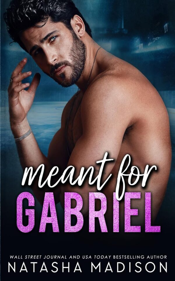 Meant For Gabriel (Meant For Series 4) (متن کامل)