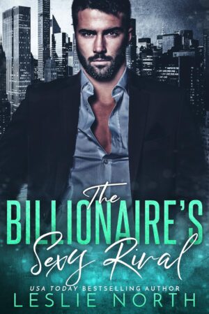 The Billionaire's S..y Rival (Jameson Brothers Book 3) (متن کامل)