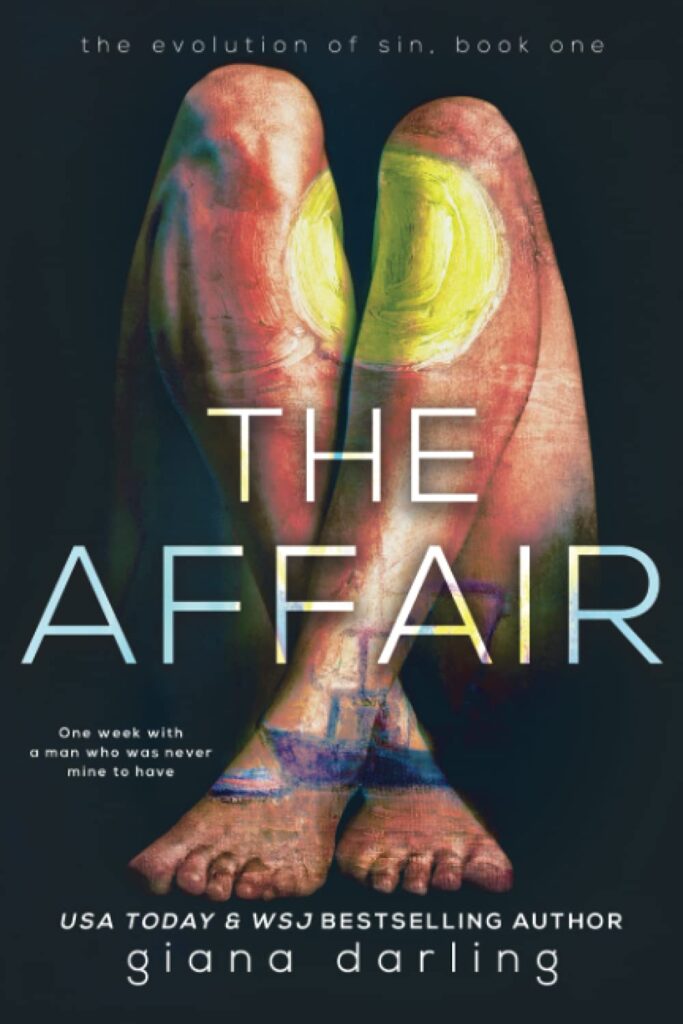 The Affair (The Evolution Of Sin Book 1) (متن کامل)