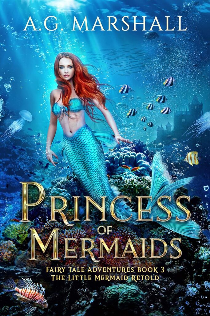 Princess of Mermaids (Fairy Tale Adventures Book 3) (متن کامل)