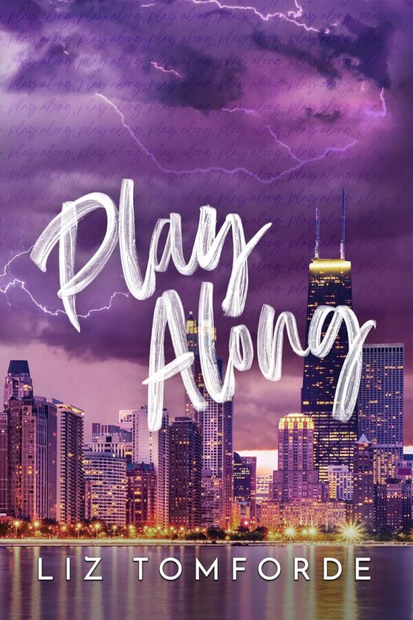 Play Along (Windy City Series Book 4) (متن کامل)