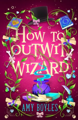 How To Outwit A Wizard (Seven Suitors For Seven Witches Book 2) (متن کامل)