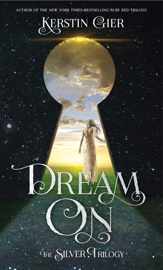 Dream On (The Silver Trilogy Book 2) (متن کامل)