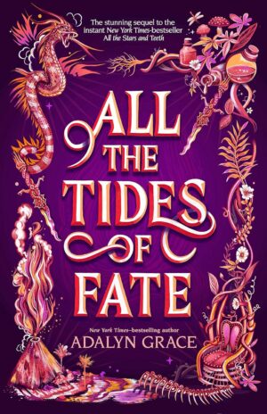 All the Tides of Fate (All the Stars and Teeth Duology Book 2) (متن کامل)