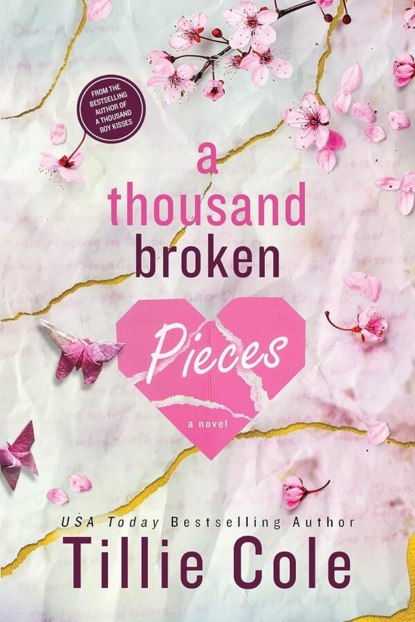 A Thousand Broken Pieces (A Thousand Boy Kisses Book 2) (متن کامل)