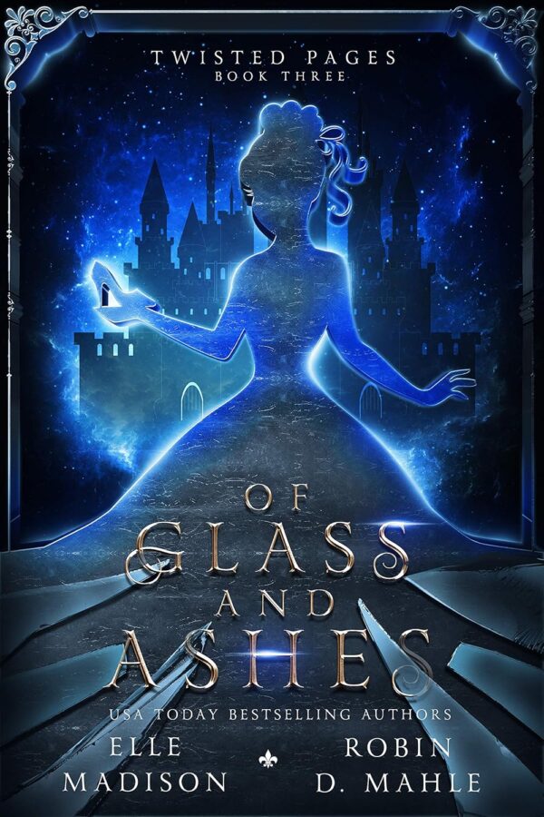 Of Glass and Ashes (Twisted Pages Book 3) (متن کامل)