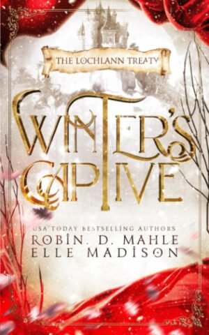 Winter's Captive (The Lochlann Treaty Series Book 1) (متن کامل)