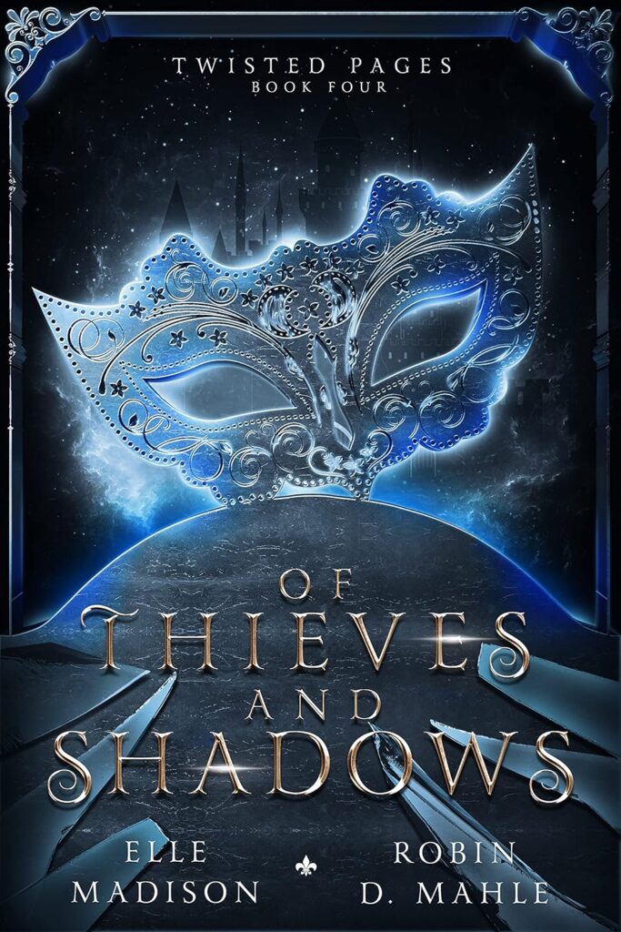 Of Thieves and Shadows (Twisted Pages Book 4) (متن کامل)