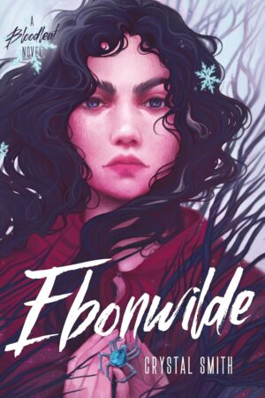 Ebonwilde (The Bloodleaf Trilogy Book 3) (متن کامل)