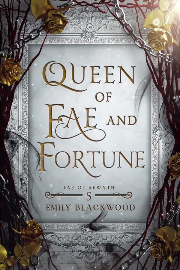 Queen of Fae and Fortune (Fae of Rewyth Book 5) (متن کامل)