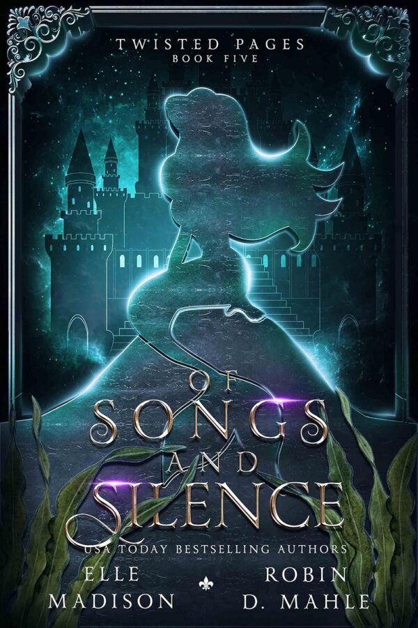 Of Songs and Silence (Twisted Pages Book 5) (متن کامل)